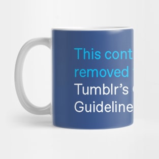 This Content Has Been Removed Mug